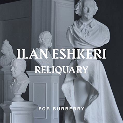 Play Eshkeri: Reliquary (For Burberry) by Ilan Eshkeri, London 